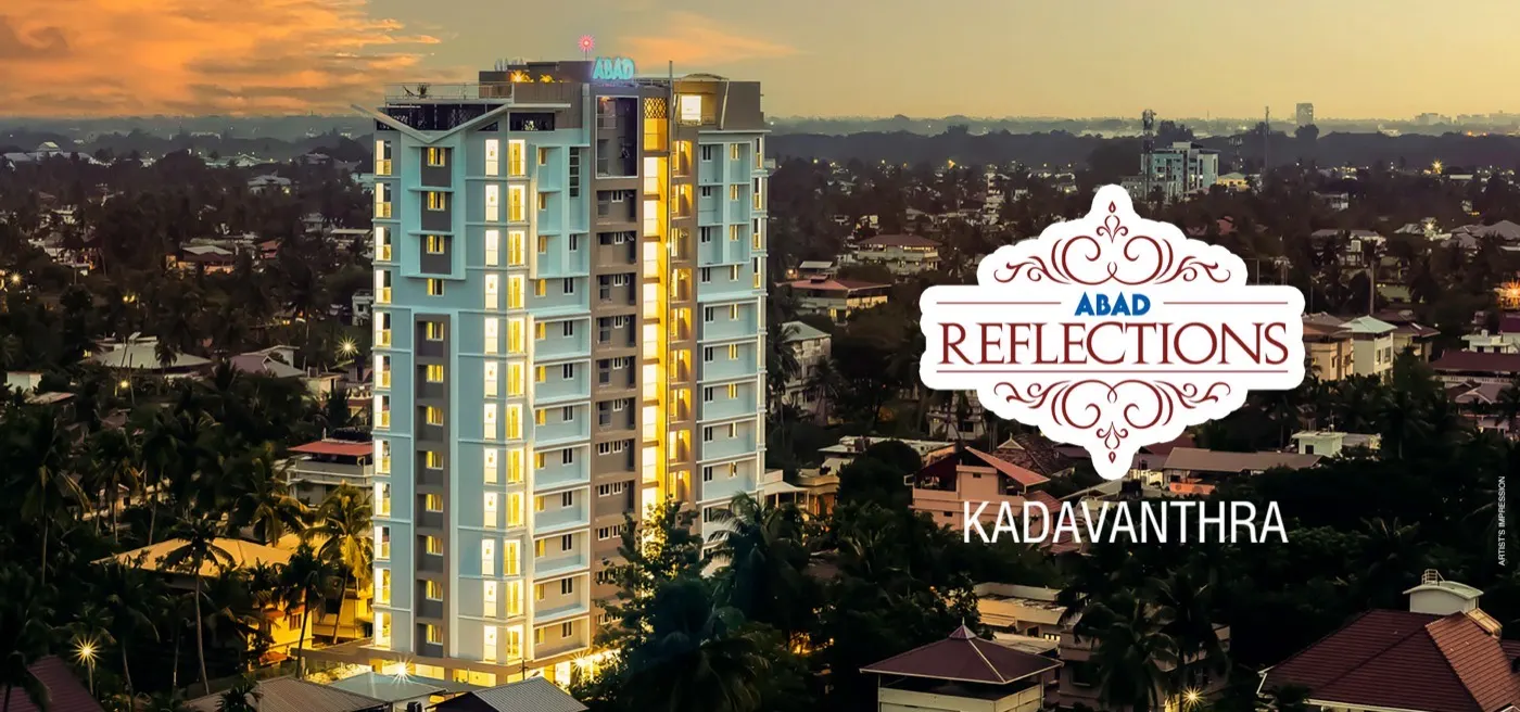 Abad Reflections - Kadavanthra, Kochi
